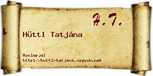 Hüttl Tatjána névjegykártya